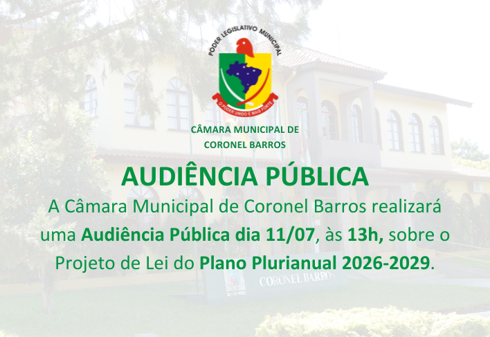 Câmara Municipal de Coronel Barros Recebe Projeto de Lei do Plano Plurianual 2026-2029